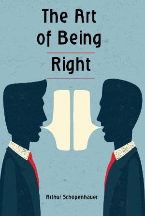 The Art of Being Right