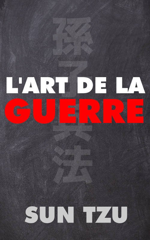 L’art de la guerre